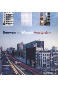 Bouwen en Wonen Amsterdam. Jaaroverzicht 1992