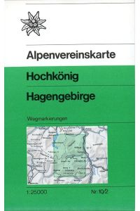 Hochkönig - Hagengebirge 10/2 - Maßstab 1:25. 000  - Wegmarkierung