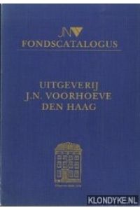 JNV Fondscatalogus. Uitgeverij J. N. Voorhoeve Den Haag