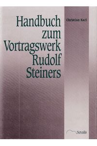 Handbuch zum Vortragswerk Rudolf Steiners; Teil: [Hauptbd. ].