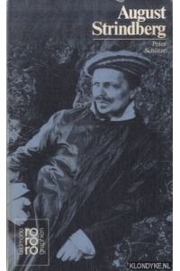 August Strindberg. Mit Selbstzeugnissen und Bilddokumenten