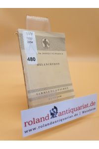Melanchthon / Robert Stupperich / Sammlung Göschen ; Bd. 1190