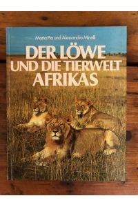 Der Löwe und die Tierwelt Afrikas