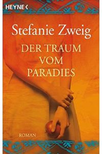 Der Traum vom Paradies : Roman.