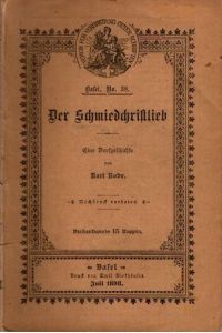 Der Schmiedchristlieb - eine Dorfgeschichte.   - Verein für Verbreitung guter Schriften; Nr. 38,