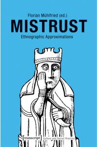 Mistrust  - Ethnographic Approximations