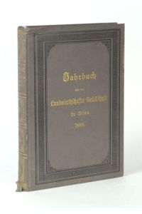 Jahrbuch der [. . . ] k. k. Landwirthschafts-Gesellschaft in Wien 1888.