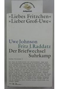 Liebes Fritzchen, Lieber Groß-Uwe : der Briefwechsel.   - Hrsg. von Erdmut Wizisla.