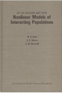 On the Volterra and Other. Nonlinear Models of Interacting Populations.   - A Reviews of Modern Physics Monograph.