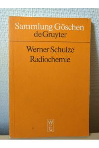 Radiochemie (Sammlung Göschen)
