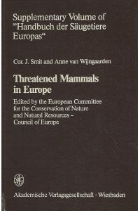 Threatened Mammals in Europe. Edited by the European Committee for the Conservation of Nature and Natural Resources - Council of Europe.