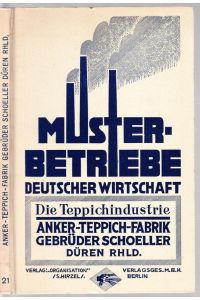 Anker-Teppich-Fabrik Gebrüder Schoeller Düren-Rhld.