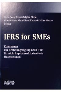 IFRS for SMEs.   - Kommentar zur Rechnungslegung nach IFRS für nicht kapitalmarktorientierte Unternehmen.