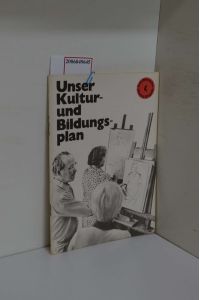 Unser Kultur- und Bildungsplan / Wolfgang Beyreuther / Schriftenreihe Unsere Brigade