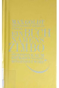 Ein Buch namens Zimbo : Texte 2007 - 2008, einer von 2006, vier von 2009.
