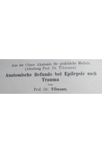 Anatomische Befunde bei Epilepsie nach Trauma. IN: Med. Klinik. , 4, S. 1442-1445, 1908.