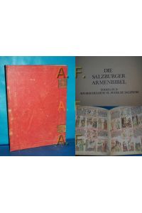 Die Salzburger Armenbibel : Codex a IX 12 aus d. Erzabtei St. Peter zu Salzburg.   - Einf., Übertr., Übers. von Karl Forstner