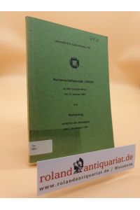 Rechenschaftsbericht 1990/91 an den Großen Senat am 22. Januar 1992 und Festvortrag anläßlich der Jahresfeier am 7. Dezember 1991