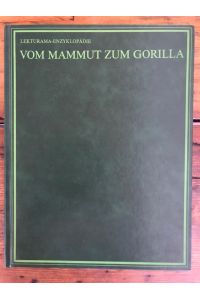 Die Geheimnisses der Tierwelt: Vom Mammut zum Gorilla, Band1/ Säugetiere 1