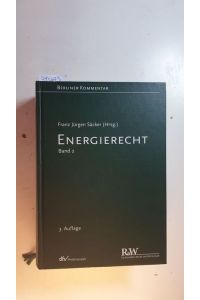 Berliner Kommentar zum Energierecht- Teil: Bd. 2, EEG, EEWärmeG, KWKG, TEHG, Energieanlagenrecht, AEUV, FKVO, GWB