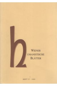 Wiener humanistische Blätter Heft 37.