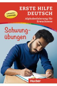 Erste Hilfe Deutsch - Alphabetisierung für Erwachsene - Schwungübungen  - Buch mit MP3-Download