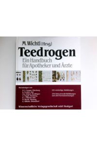 Teedrogen :  - Ein Handbuch für Apotheker und Ärzte. In Zusammenarbeit mit der APV.Unter Mitarb. von Franz-Christian Czygan ...