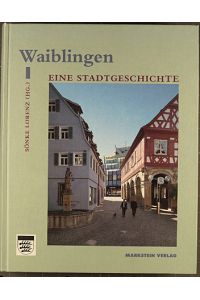 Waiblingen Eine Stadtgeschichte