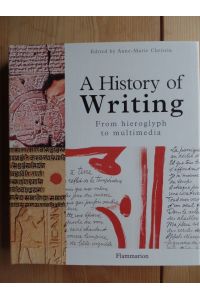 History of Writing: From Hieroglyph to Multimedia