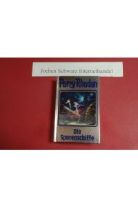Perry Rhodan 114: Die Sporenschiffe (Perry Rhodan Silberband, Band 114)