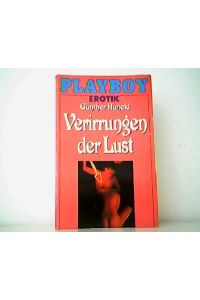 Verirrungen der Lust. Ein Playboy Taschenbuch.