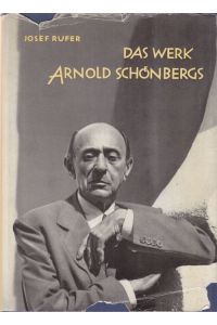 Das Werk Arnold Schönbergs.