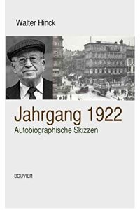 Jahrgang 1922. Autobiographische Skizzen.