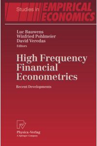 High Frequency Financial Econometrics: Recent Developments (Studies in Empirical Economics).