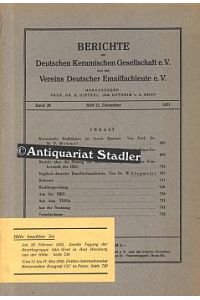 Berichte der Deutschen Keramischen Gesellschaft e. V. und des Vereins Deutscher Emailfachleute e. V.   - Band 28, Heft 12, Dezember 1951.