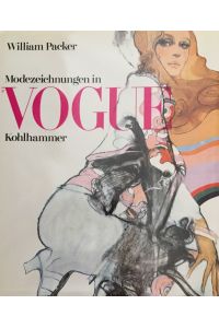 Modezeichnungen in Vogue.   - Mit e. Vorw. von David Hockney. [Übers. aus d. Engl.: Liselotte Mickel]