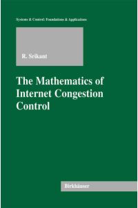 The Mathematics of Internet Congestion Control.