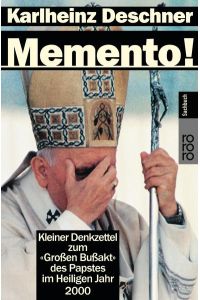 Memento!: Kleiner Denkzettel zum Großen Bußakt des Papstes im Heiligen Jahr 2000
