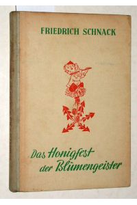 Das Honigfest der Blumengeister. Einband und Textzeichnungen von Marianne Schneegans.