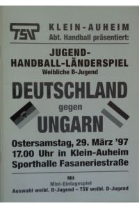 Jugend-Handball-Länderspiel Weibliche B-Jugend.   - DEUTSCHLAND gegen UNGARN. 29. März '97. (Programm).