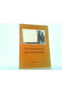 Vom Stresemann zum Braunhemd - Uelzen von 1918-1948.