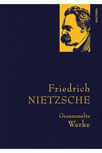 Gesammelte Werke.   - Friedrich Nietzsche
