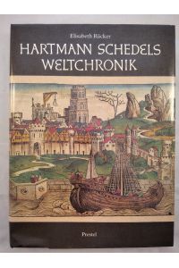 Hartmann Schedels Weltchronik [inkl. Beilagen].
