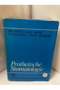 Prothetische Stomatologie  - Breustedt ...