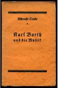 Karl Barth und die Mystik.
