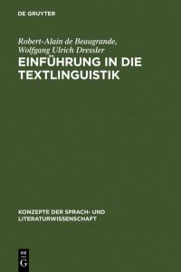 Einführung in die Textlinguistik (Konzepte der Sprach- und Literaturwissenschaft, Band 28)