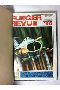 Flieger Revue '75 - ( 4 Hefte) Ausgabe 9-12 und Flieger Revue '76 - (4Hefte) Ausgabe 1-4. gebunden.