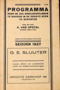 [Programmheft] Programma voor de zes orgelbespelingen te houden in de Groote Kerk te Deventer. Seizoen 1927. Versierd met illustraties van het orgel