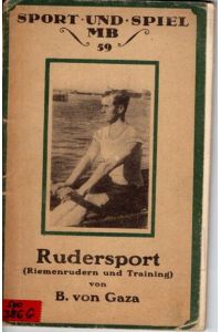 Rudersport: Riemenrudern und Training,   - Miniaturbibliothek für Sport und Spiel,