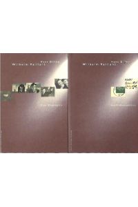 Wilhelm Vaillant.   - Biographie mit Nachlaßverzeichnis. 2 Bände.